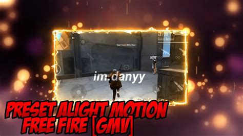 Preset Alight Motion Free Fire Gmv Youtube