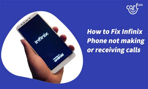 Global How To Fix Infinix Phone Not Making Or Receiving Calls