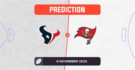 Texans vs Buccaneers Prediction and Preview - NFL Week 9, 2023