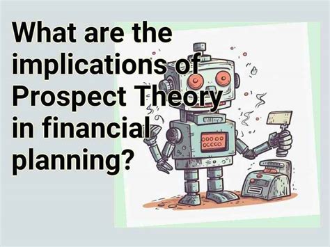 implications  prospect theory  financial planning