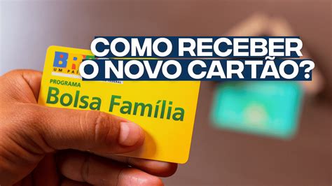 Como faço para receber o NOVO cartão do Bolsa Família em 2023