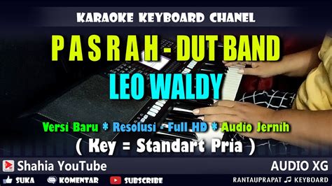 Pasrah Leo Waldy Karaoke Dangdut Shahia Youtube Youtube