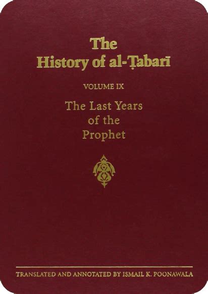 The History Tarikh Al Rasul Wal Muluk The Last Years Of The Prophet