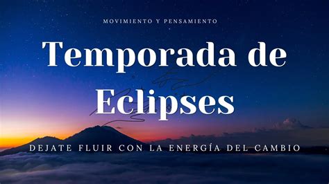 Temporada de eclipses Guía fácil y rápida para entender la energía de