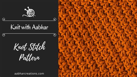 Knot Stitch Pattern Knit With Aabhar Aabhar Creations