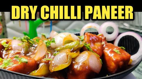 Dry Chilli Paneer Street Style Chilli Paneer Recipe चिली पनीर बनाने का आसान तरीका Youtube