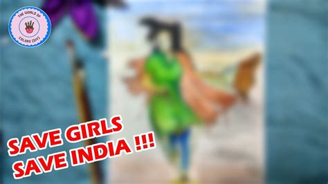 Save Girls Save India Youtube