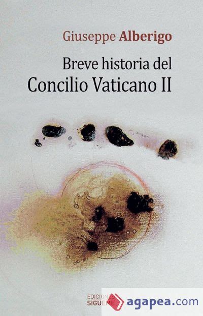 BREVE HISTORIA DEL CONCILIO VATICANO II G ALBERIGO 9788430119134