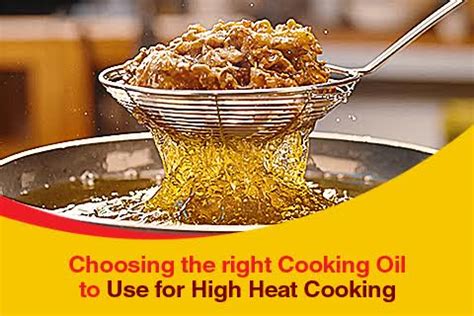 Choosing The Right Cooking Oil To Use For High Heat Cooking