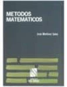 Metodos Matematicos Jose Martinez Salas Autor Editor Casa Del