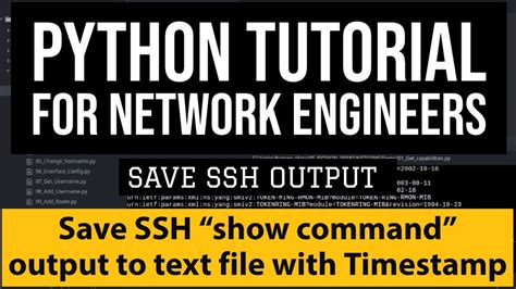 Python Network Automation Save Cisco SSH Show Command Output To Text