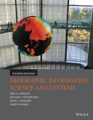 Geographic Information Science And Systems Th Edition Wiley