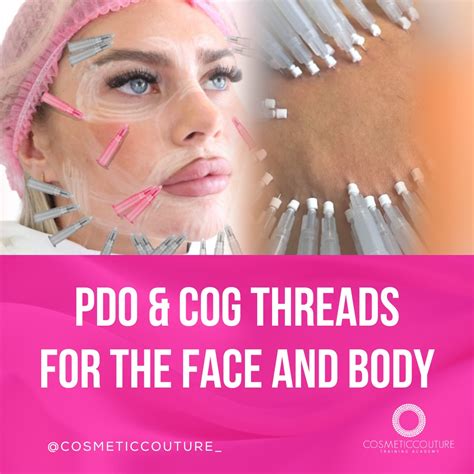 PDO Cog Threads for the face and body - Cosmetic Couture