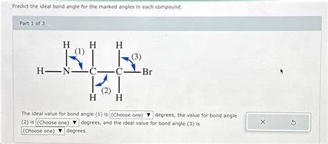 Solved Predict the ideal bond angle for the marked angles in | Chegg.com