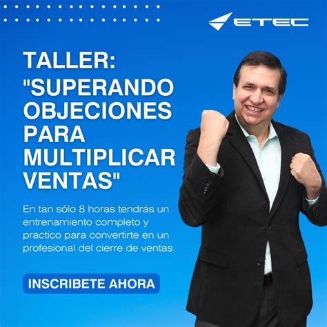 Taller Superando Objeciones Para Multiplicar Tus Ventas Etec