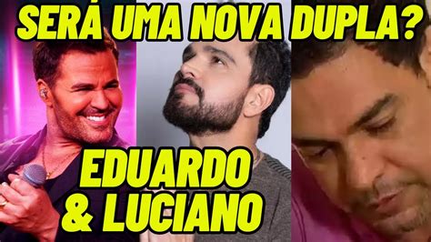 EDUARDO COSTA Fala SOBRE A PARCERIA LUCIANO CAMARGO YouTube