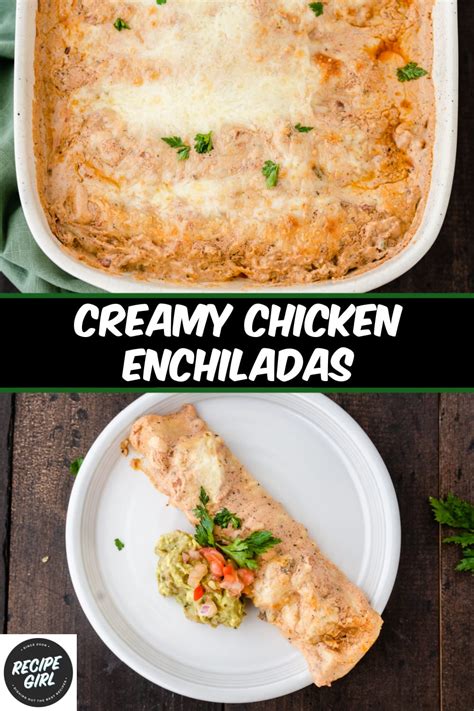 Creamy Chicken Enchiladas Recipe Girl