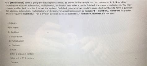 Solved 6 3 Math Tutor Write A Program That Displays A Menu