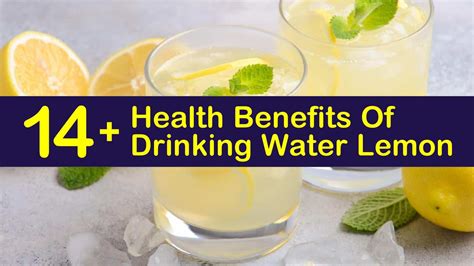 14 Health Benefits Of Drinking Lemon Water