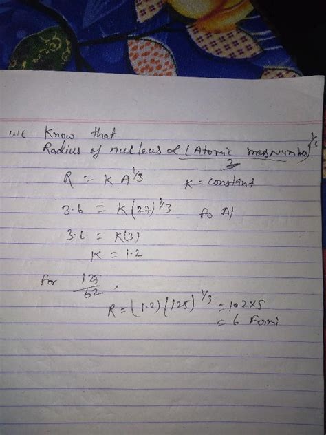 If The Radius Of A 1327al Nucleus Is Estimated To Be 36 Fermi Find