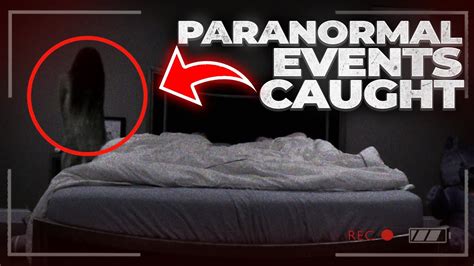 10 Paranormal Events Caught On Camera YouTube