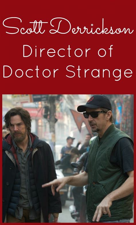 Doctor Strange Director Scott Derrickson - Clever Housewife