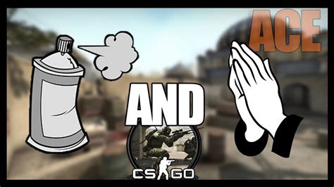 Spray And Pray Csgo Youtube