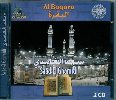 Récitation de sourate Al Baqara par cheikh Saad El Ghamidi 2 CD audio