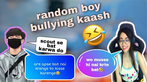 Random Boy Want To Talk To Scout😂 Kaash Bullying By Random😜 Kaashplays Youtube