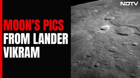 Chandrayaan 3 Lander Vikram Sends First Pics Of Moon After Detaching