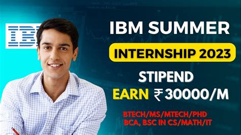 Join Ibm Summer Internship Earn K Month Stipend Apply