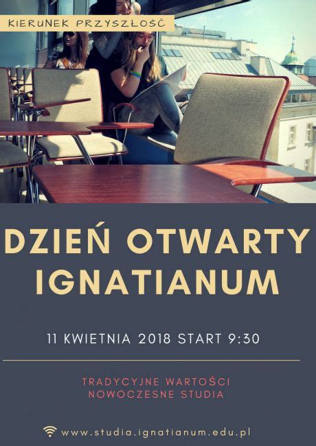 Dzień Otwarty Akademii Ignatianum Dni Otwarte wykłady warsztaty