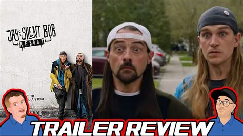 Jay And Silent Bob Reboot Trailer Review Youtube