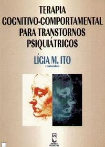 Terapia Cognitivo Comportamental Para Transtornos Psiqui Tricos L Gia