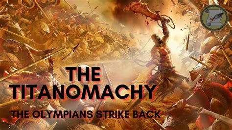 GREEK MYTHOLOGY: THE TITANOMACHY ACT 2: THE OLYMPIANS STRIKE BACK - YouTube