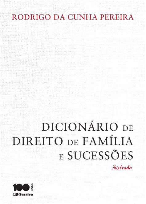 Dicionario De Direito De Familia E Sucessoes Ilustrado 9788502622838 Rodrigo Da