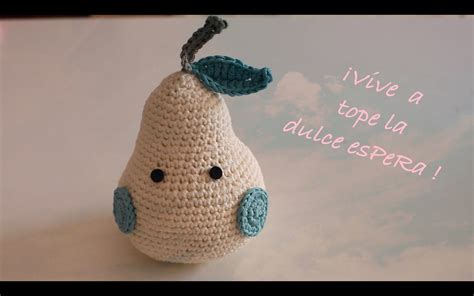 Teje T Primera Pera A Crochet I Amigurumi Paso A Paso I