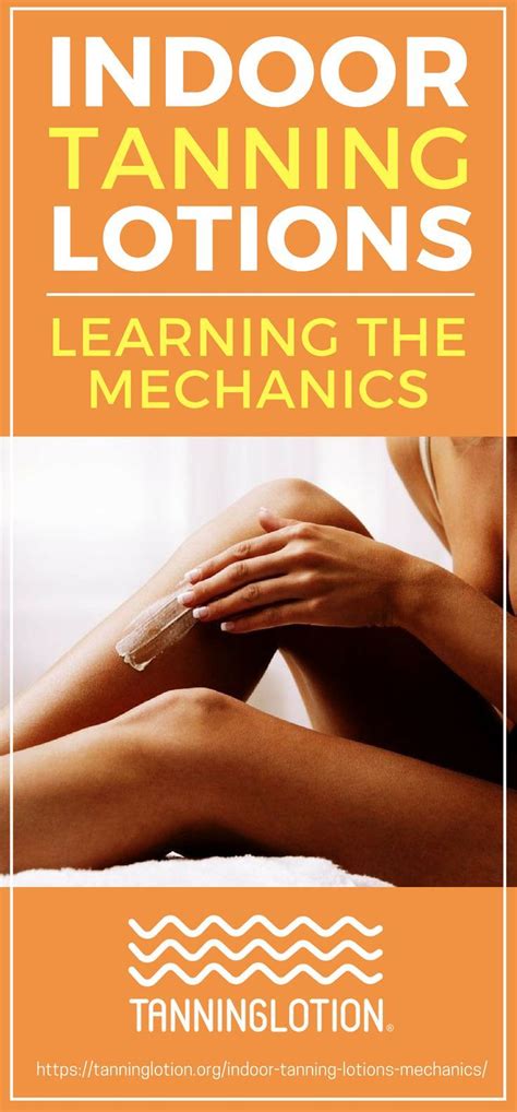 Indoor Tanning Lotions Learning The Mechanics Tanning Lotion