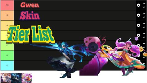 Gwen Skin Tier List Youtube