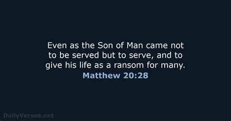 July 4 2022 Bible Verse Of The Day Esv Matthew 20 28