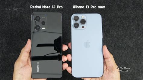 Xiaomi Redmi Note 12 Pro Vs Iphone 13 Pro Max Benchmark Scores And