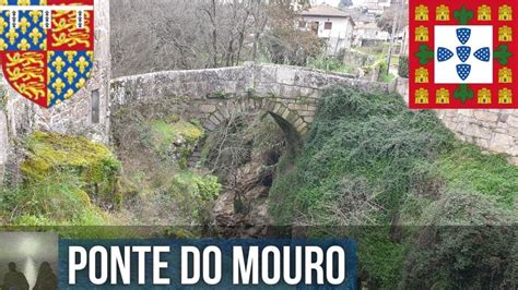 Ponte do Mouro Uma Ponte Imortalizada na História de Portugal YouTube