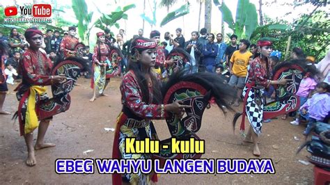 KULU KULU EBEG WAHYU LANGEN BUDAYA Tunjung Seto Sempor YouTube