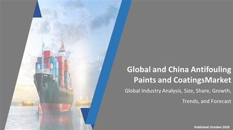 Global And China Antifouling Paints And Coatings Market Industry