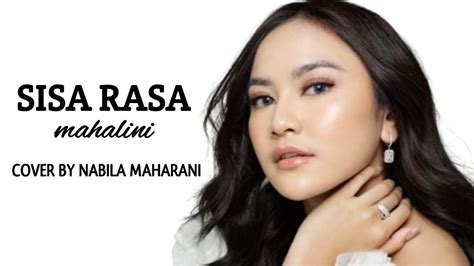 Mahalini Sisa Rasa Lirik Cover Nabila Maharani Youtube