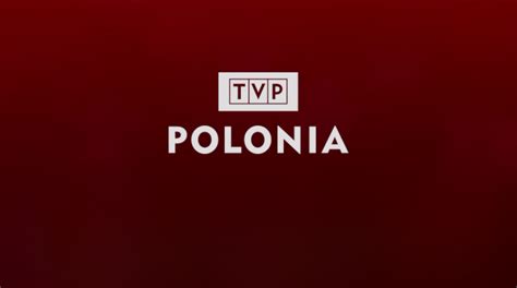 Tvp Polonia Od Wrze Nia W Jako Ci Hd Omediach Info