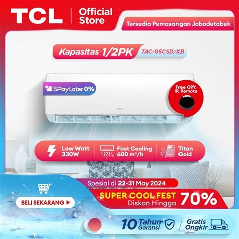 Jual TCL AC STANDARD LOW WATT 1 2 PK TAC 05 CSD XB COMFORTABLE