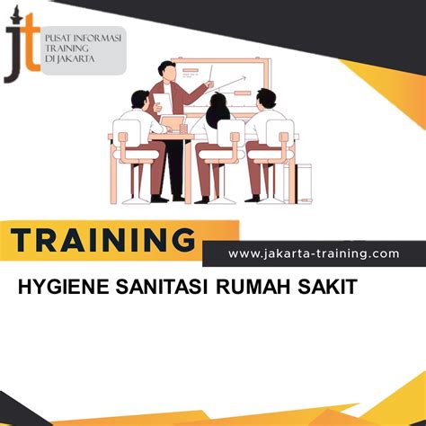 TRAINING HYGIENE SANITASI RUMAH SAKIT Informasi Training Terupdate Di