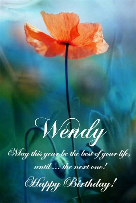 Wendy Happy Birthday Happy Birthday My Friend Pinterest Happy