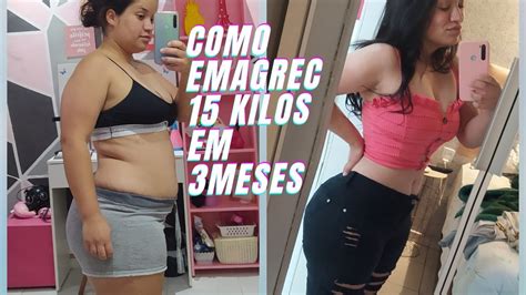 COMO EMAGRECI 15 KILOS EM 3 MESES DESINCHÁ EMAGRECE YouTube